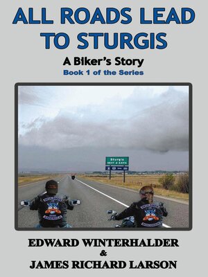 cover image of All Roads Lead to Sturgis